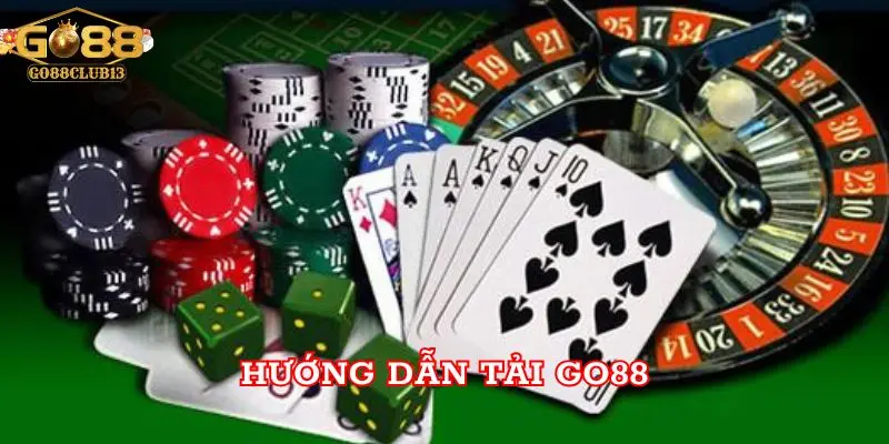 Hướng dẫn Tải Go88