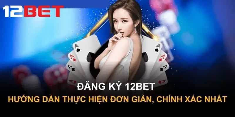 Lưu ý quan trọng khi thực hiện cách đăng ký 12bet