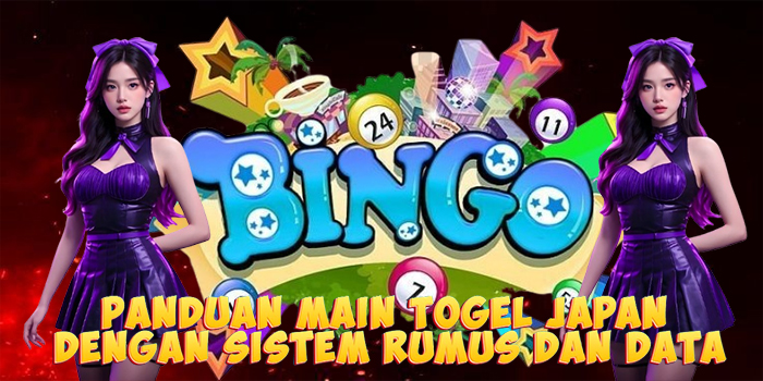 Panduan Main Togel Japan Dengan Sistem Rumus dan Data